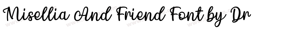 Misellia And Friend Font by Dreamink (7NTypes)字体转换